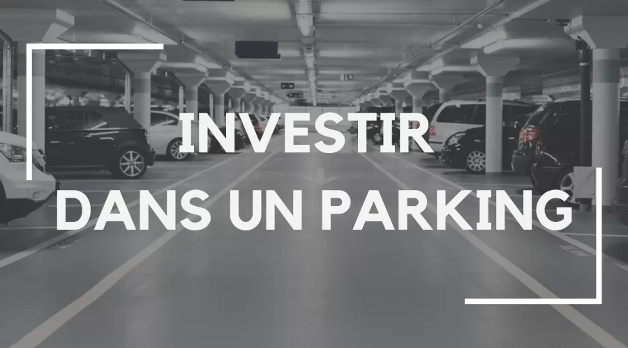 investir dans un parking
