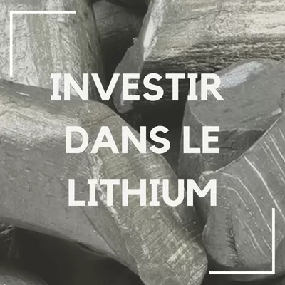 investir dans le lithium