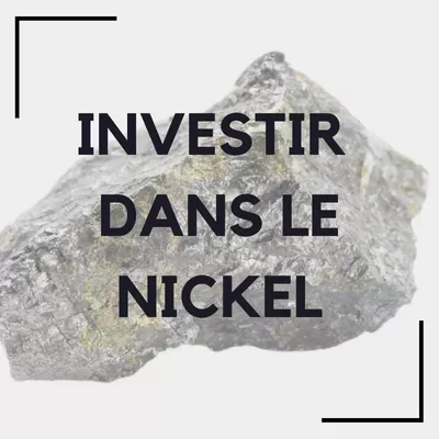 investir dans le nickel