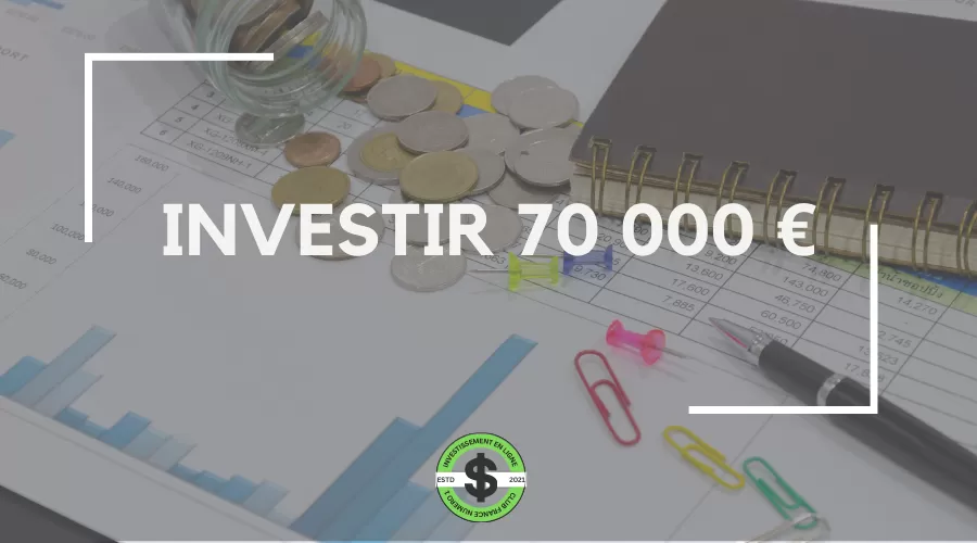 investir 70 000 euros