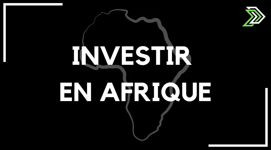 Investir en afrique à l'international