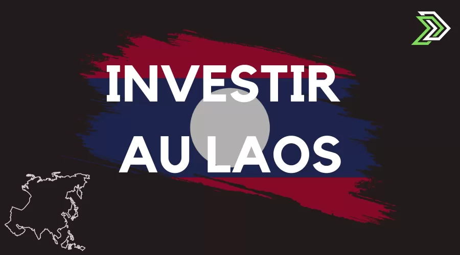 Investir au Laos